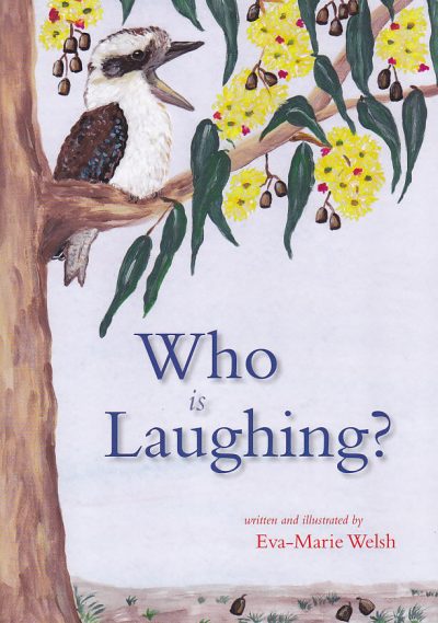 Australian kookaburra kids book bird Who is Laughing?