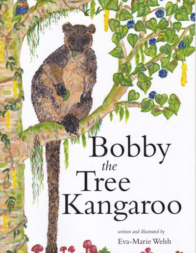 Tree Kangaroo Kids Book - Bobby the Tree Kangaroo